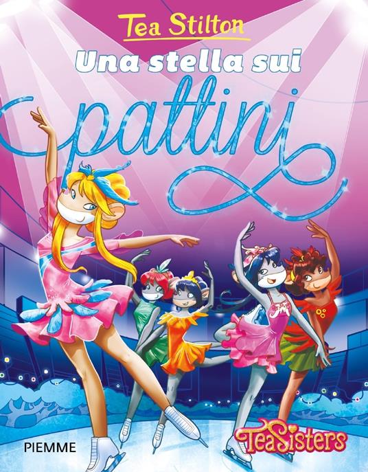 Una stella sui pattini - Tea Stilton - ebook