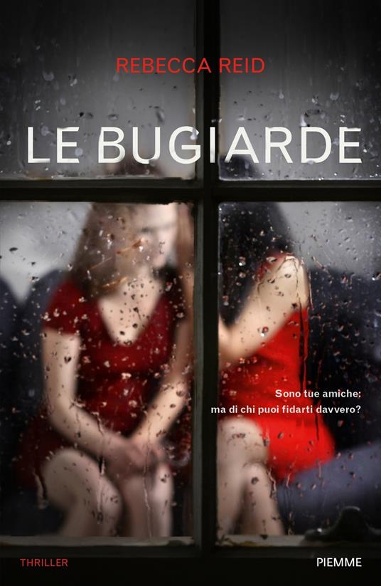 Le bugiarde - Rebecca Reid,Rachele Salerno - ebook