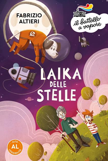 Laika Delle Stelle. Edizione Alta Leggibilità. Illustrato. - Fabrizio Altieri - ebook