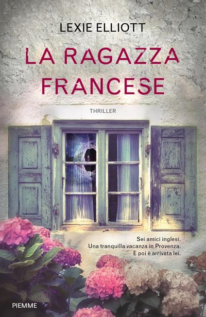 La ragazza francese - Lexie Elliott,Gloria Pastorino - ebook