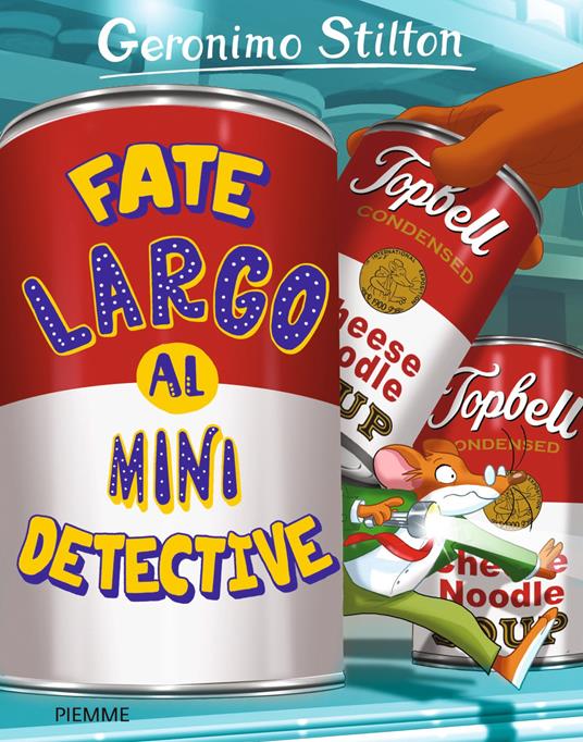 Fate largo al mini detective - Geronimo Stilton - ebook