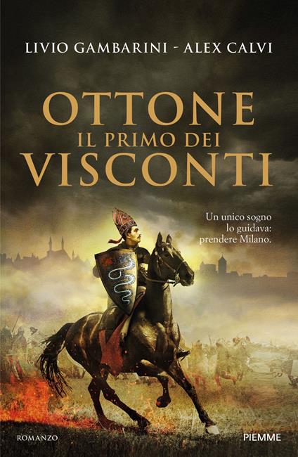 Ottone. Il primo dei Visconti - Alex Calvi,Livio Gambarini - ebook