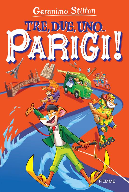 Tre, due, uno... Parigi! - Geronimo Stilton - ebook