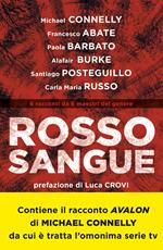 Rosso sangue. 6 racconti da 6 maestri del genere