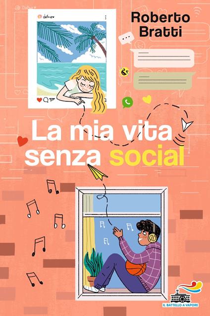 La mia vita senza social - Roberto Bratti - ebook