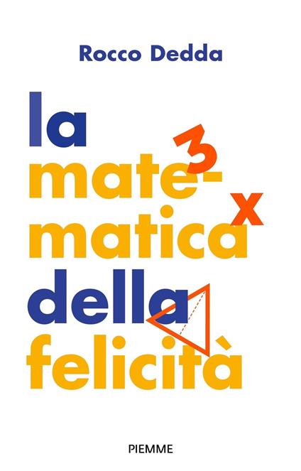 La matematica della felicità - Rocco Dedda - ebook