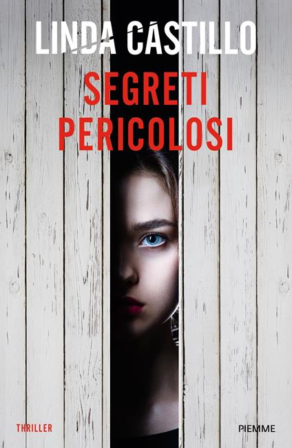 Segreti pericolosi - Linda Castillo,Giada Fattoretto - ebook