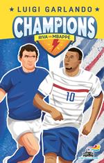 Champions- Gigi Riva vs Kylian Mbappé