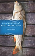 Le avventure di Huckleberry Finn