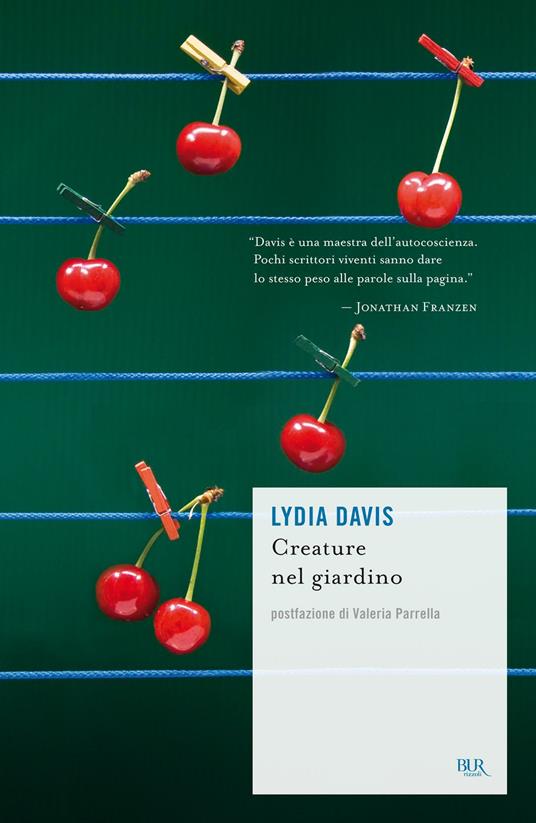 Creature nel giardino - Lydia Davis,Adelaide Cioni - ebook