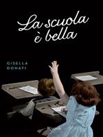 La scuola è bella