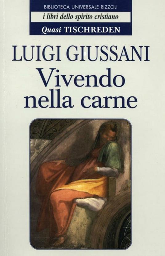 Vivendo nella carne. Quasi Tischreden - Luigi Giussani - ebook