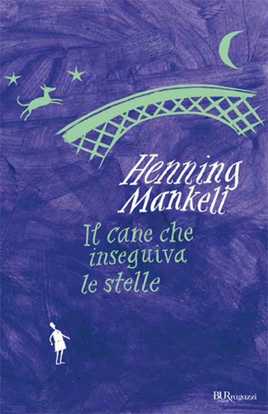 Il cane che inseguiva le stelle - Henning Mankell - ebook