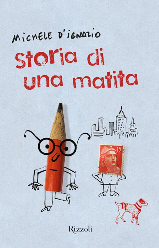 Storia di una matita - Michele D'Ignazio - ebook