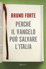 Perché il Vangelo può salvare l'Italia