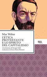 L' etica protestante e lo spirito del capitalismo