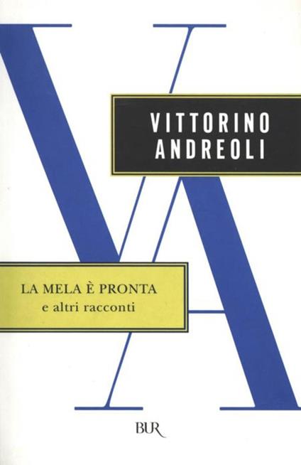 La mela è pronta e altri racconti - Vittorino Andreoli - ebook