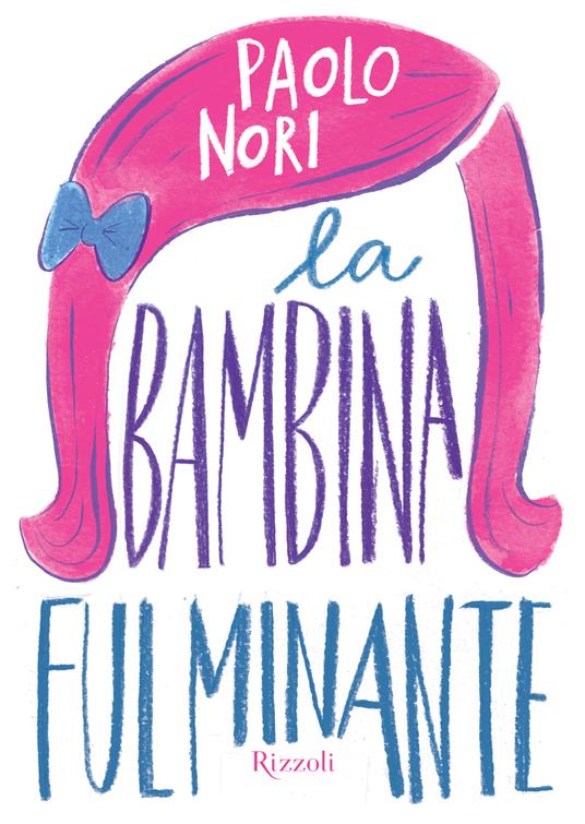 La bambina fulminante - Paolo Nori,A. Cavallini - ebook