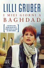 I miei giorni a Baghdad