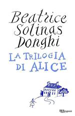 La trilogia di Alice