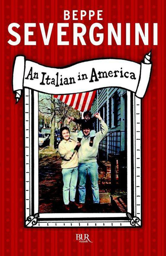 An italian in America - Severgnini, Beppe - Ebook - EPUB2 con Adobe DRM |  Feltrinelli
