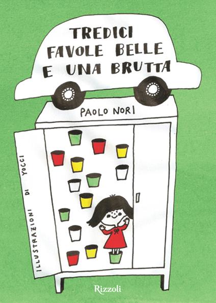 Tredici favole belle e una brutta - Paolo Nori,Yocci - ebook