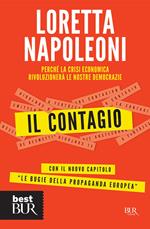 Il contagio. Perché la crisi economica rivoluzionerà le nostre democrazie