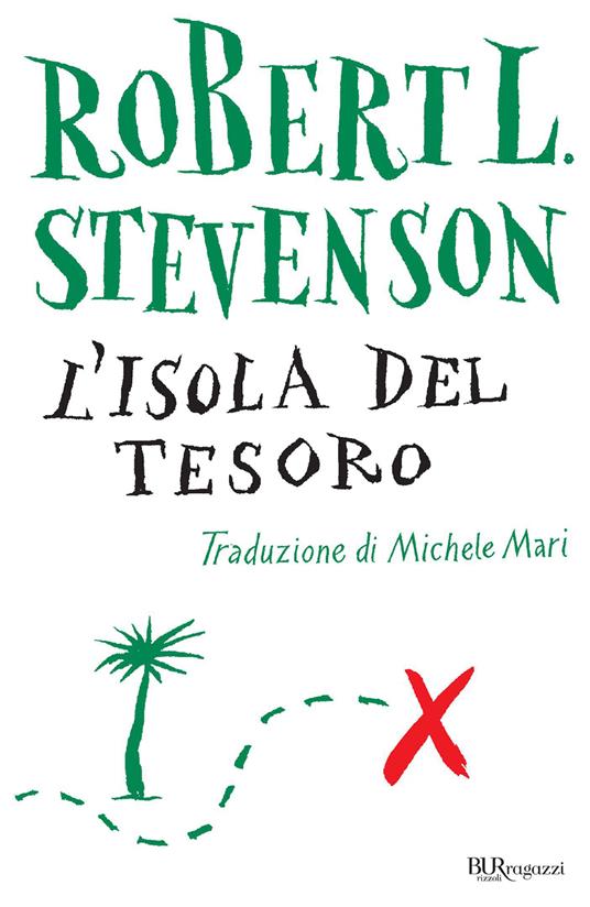 L' isola del tesoro. Ediz. integrale - Robert Louis Stevenson,Michele Mari - ebook