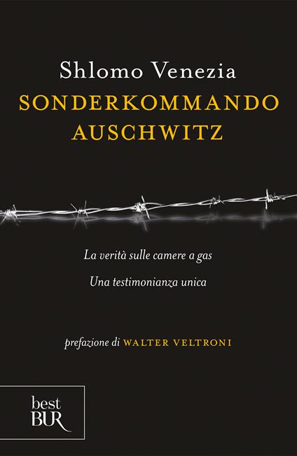 Sonderkommando Auschwitz - Shlomo Venezia,U. Gentiloni Silveri,M. Pezzetti,M. Carli - ebook