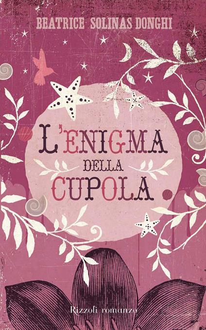 L' enigma della cupola - Beatrice Solinas Donghi - ebook