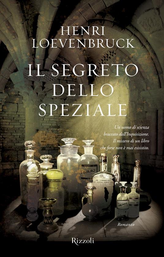 Il segreto dello speziale - Henri Loevenbruck,M. Vidale - ebook