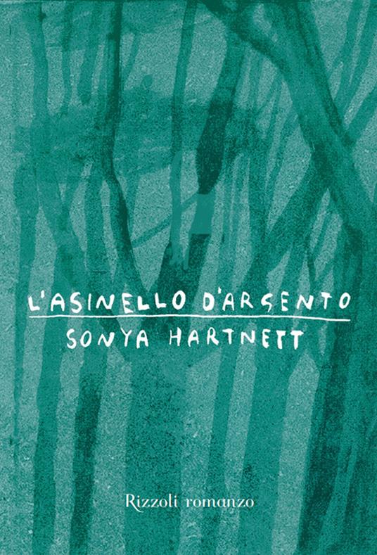 L' asinello d'argento - Sonya Hartnett,L. Carlin,C. Manzolelli - ebook