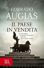 Il Paese in vendita. Società segrete, corruttori e faccendieri nell'Italia della Grande Guerra