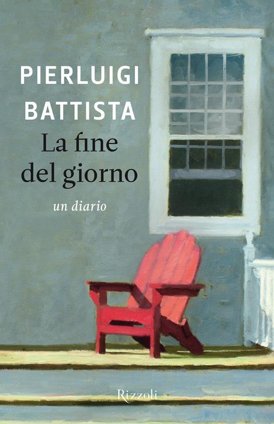 La fine del giorno - Pierluigi Battista - ebook
