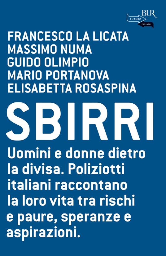 Sbirri - Francesca La Licata,Massimo Numa,Guido Olimpio - ebook