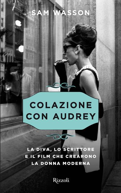 Colazione con Audrey - Sam Wasson - ebook