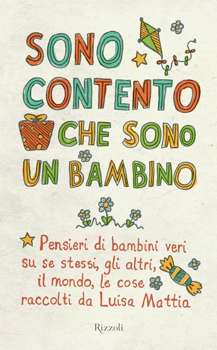 Sono contento che sono un bambino - Luisa Mattia - ebook