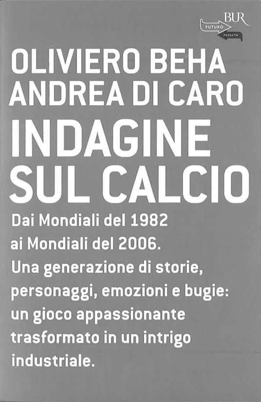 Indagine sul calcio - Oliviero Beha,Andrea Di Caro - ebook