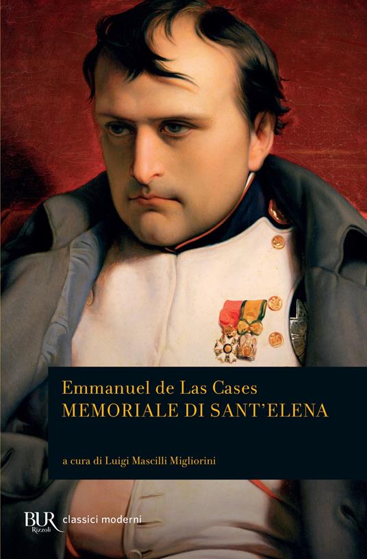 Memoriale di Sant'Elena - Emmanuel de Las Cases,Luigi Mascilli Migliorini - ebook