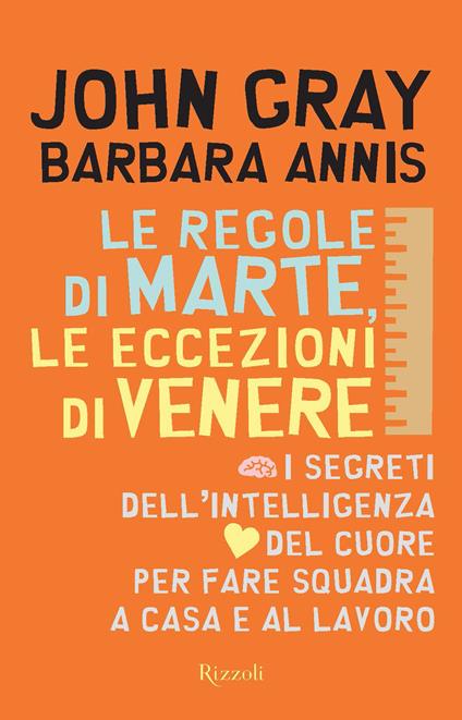 Le regole di Marte, le eccezioni di Venere - Barbara Annis,John Gray,Cecilia Montani - ebook