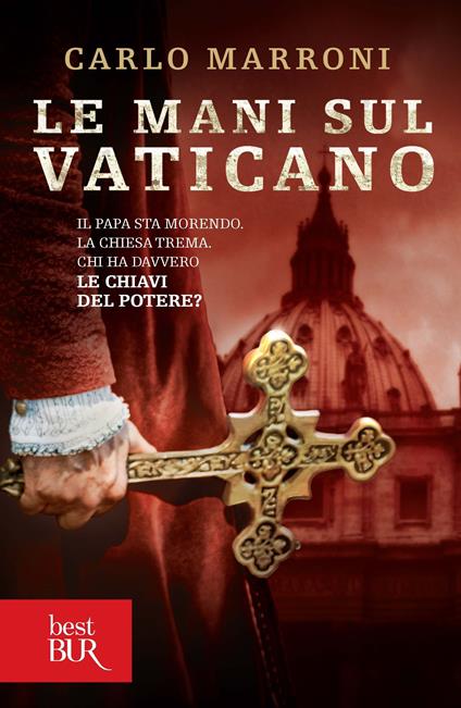 Le mani sul Vaticano - Carlo Marroni - ebook