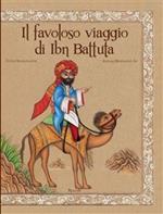 Il favoloso viaggio di Ibn Battuta