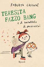 Teresita Fazzo Bang e il barattolo di moscerini