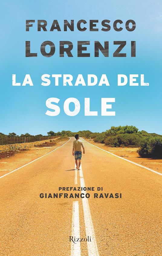 La strada del Sole - Francesco Lorenzi - ebook