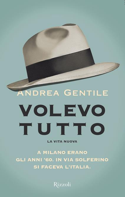 Volevo tutto - Andrea Gentile - ebook