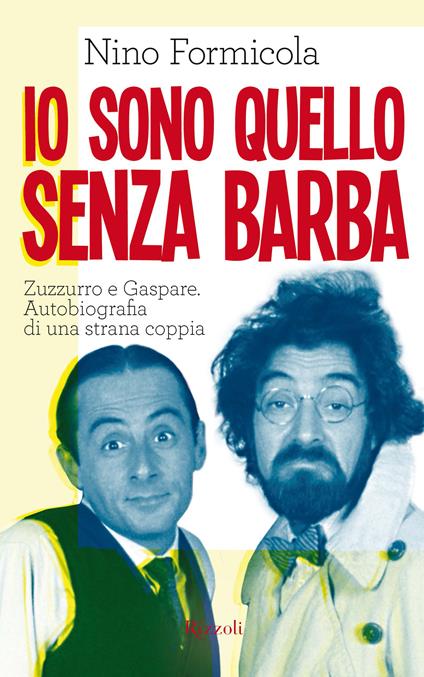 Io sono quello senza barba - Nino Formicola - ebook