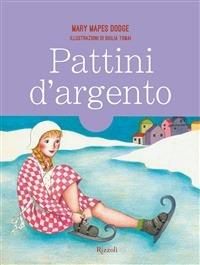 Pattini d'argento - Mapes Dodge Mary - ebook