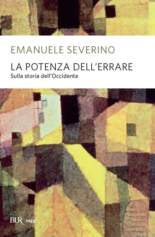 La potenza dell'errare - Emanuele Severino - ebook