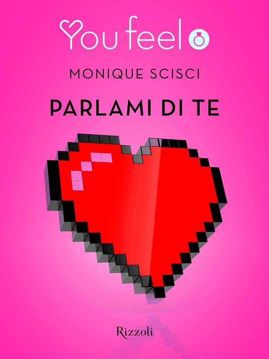 Parlami di te - Monique Scisci - ebook