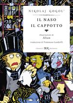 Il naso-Il cappotto. Ediz. illustrata